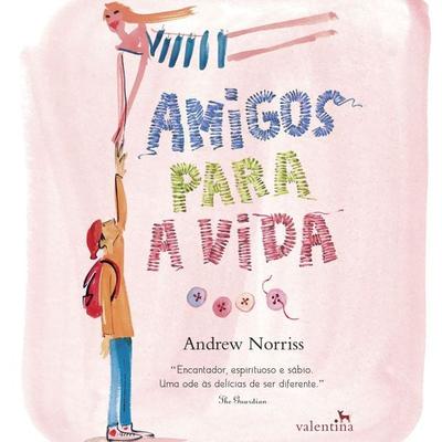 Amigos para a vida - Andrew Norriss, Audio, 9786588490099