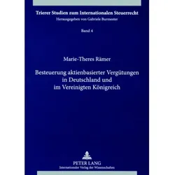 Besteuerung aktienbasierter Vergütungen in Deutschland und im Vereinigten Königreich, Fachbücher von Marie-Theres Rämer