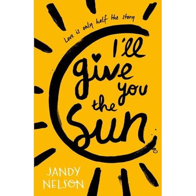 I'll Give You the Sun, Taschenbuch von Jandy Nelson, Walker Books