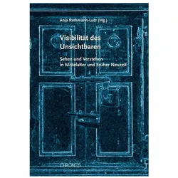 Visibilität des Unsichtbaren, Fachbücher von Anja Rathmann-Lutz
