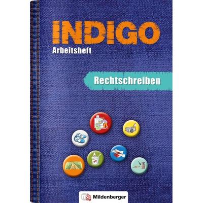 INDIGO - Arbeitsheft: Rechtschreiben, Geheftet von Ute Wetter, Mildenberger Verlag GmbH