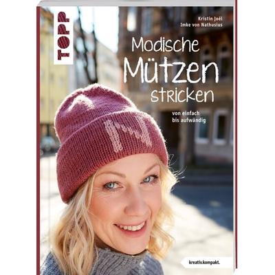 Modische Mützen stricken (kreativ.kompakt.), Taschenbuch von Kristin Joél,Imke Nathusius, Frechverlag GmbH, 978-3-7358-7026-1