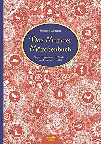 Susanne Viegener - Das Mainzer Märchenbuch - Preis vom 07.10.2026 11:45:10 h