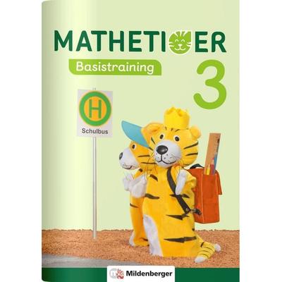 Mathetiger Basistraining 3, Geheftet von Thomas Laubis,Eva Schnitzer, Mildenberger Verlag GmbH
