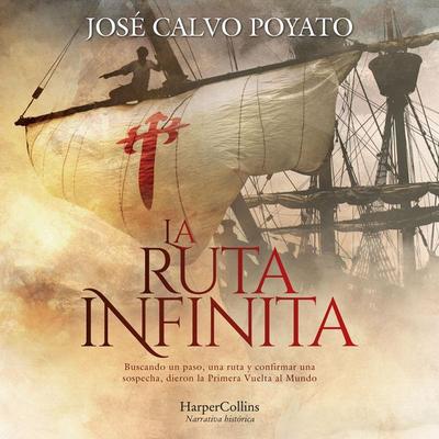 La ruta infinita - Jose Calvo Poyato, Audio, 9788491395409