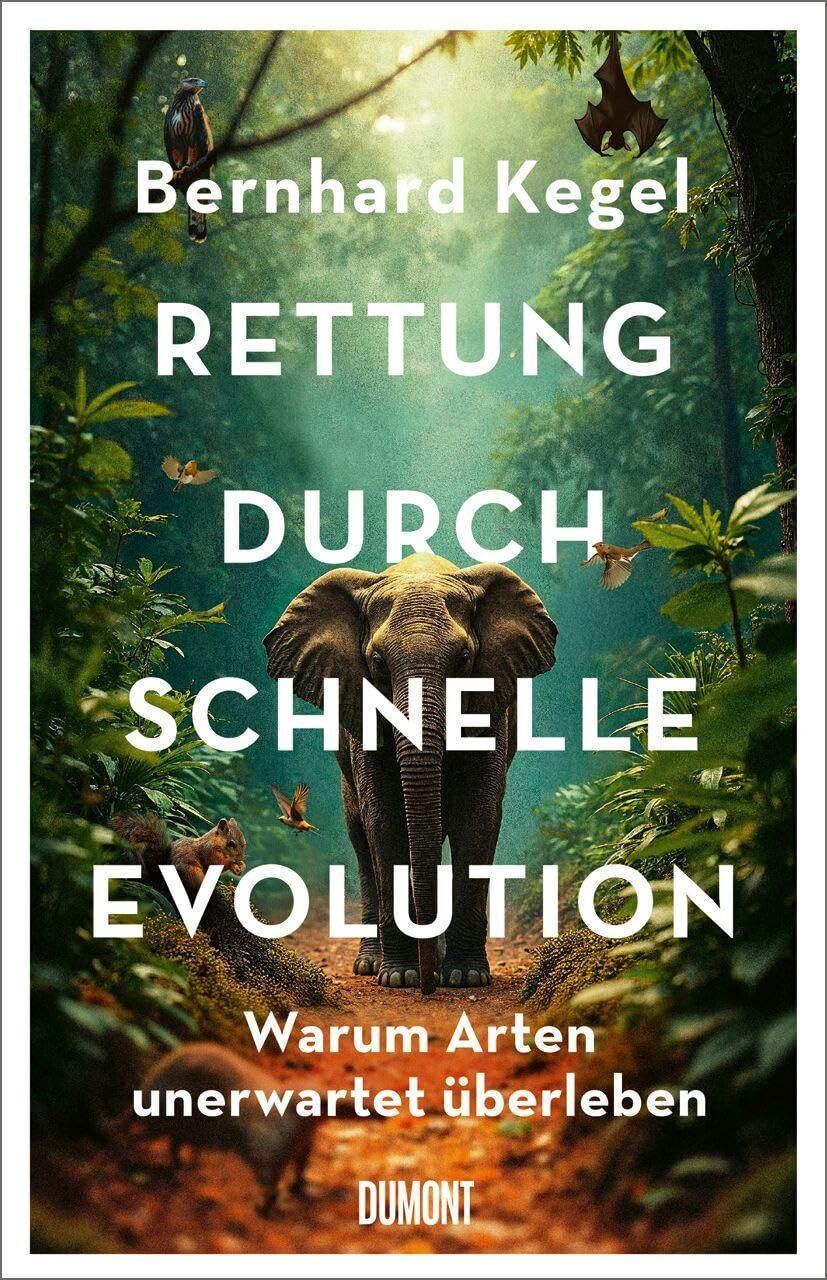 Bernhard Kegel - Rettung durch schnelle Evolution - Preis vom 02.10.2026 23:42:20 h