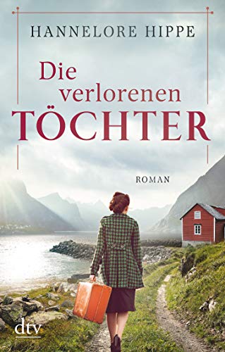 Hannelore Hippe - Die verlorenen Töchter: Roman - Preis vom 13.10.2026 11:25:28 h