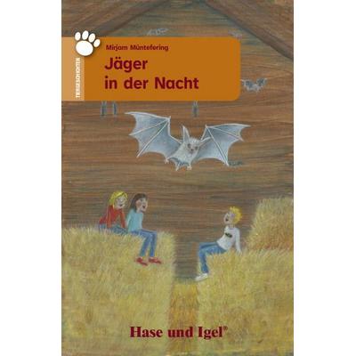 Jäger in der Nacht. Schulausgabe, Taschenbuch von Mirjam Müntefering, Hase und Igel Verlag