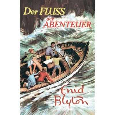 Der Fluss der Abenteuer, Gebundene Ausgabe von Enid Blyton, Bocola Verlag, 978-3-946842-50-7
