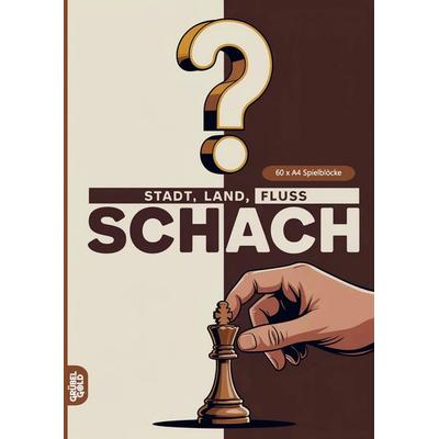 Stadt, Land, Fluss, Schach, Taschenbuch von Grübelgold Rätselhefte, Grübelgold, 978-3-693-19257-3
