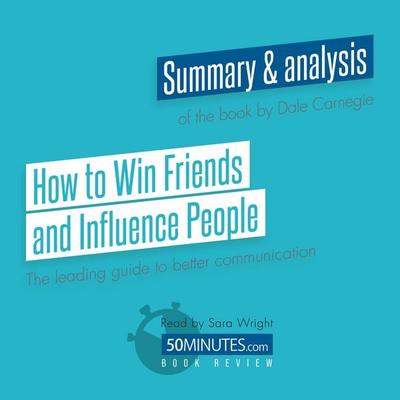 How to Win Friends and Influence People by Dale Carnegie - 50minutes, Audio, 9782808040969