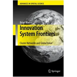 Innovation System Frontiers, Fachbücher von Brian Wixted