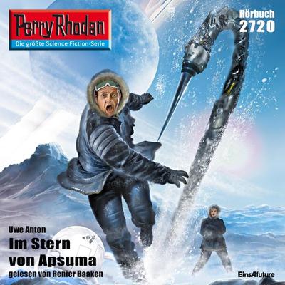 Perry Rhodan 2720: Im Stern von Apsuma - Uwe Anton, Audio, 4056198007686