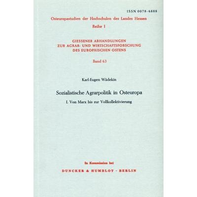 Sozialistische Agrarpolitik in Osteuropa., Taschenbuch von Karl-Eugen Wädekin, Duncker & Humblot, 978-3-428-03227-3