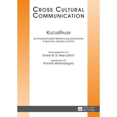KulturRaum, Taschenbuch von , Peter Lang GmbH, Internationaler Verlag der Wissenschaften, 978-3-631-64301-3