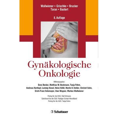 Gynäkologische Onkologie, Gebundene Ausgabe von Gunther Bastert,Heinrich Schmidt-Matthiesen, Schattauer GmbH