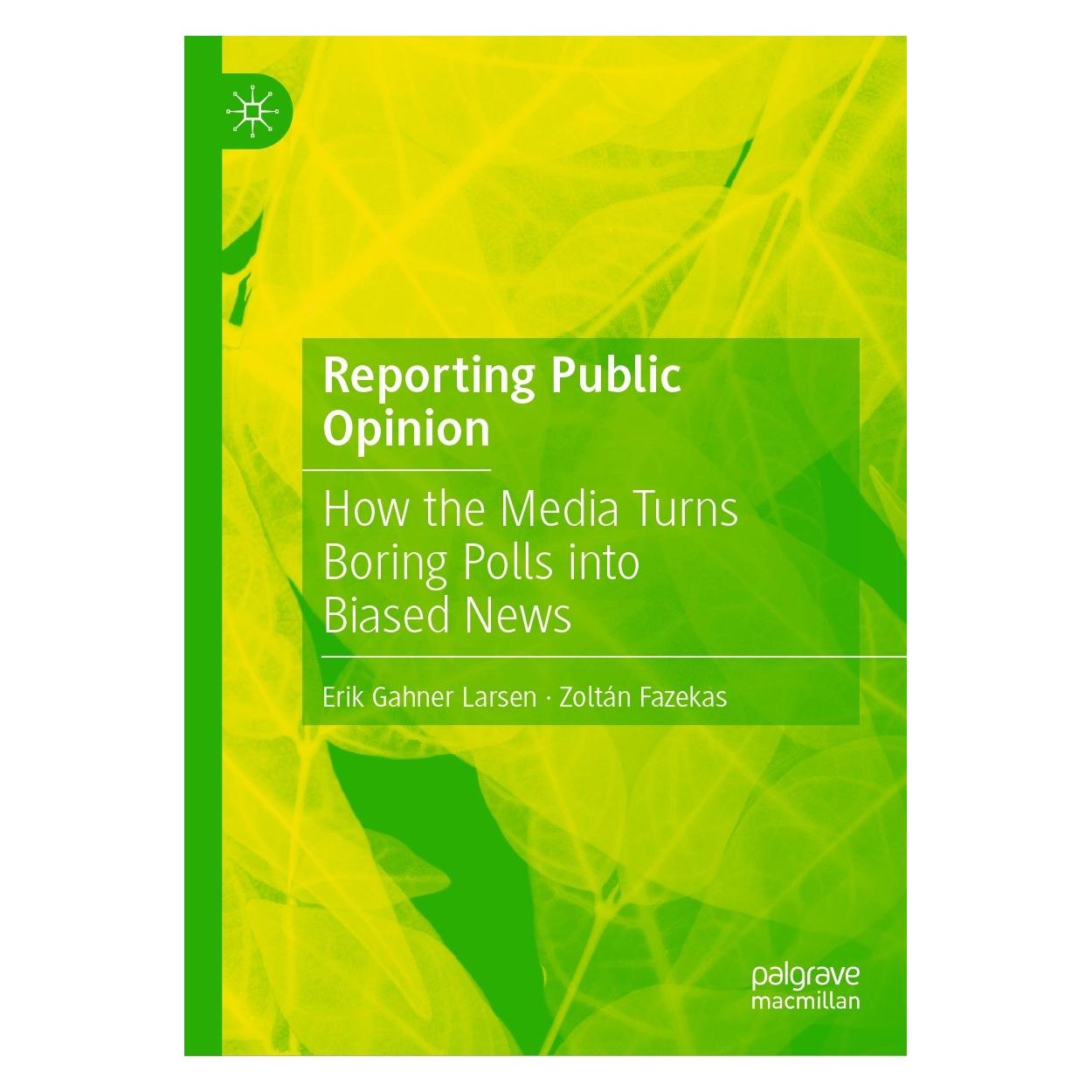 Springer Reporting Public Opinion (Englisch, Hardcover, Erik Gahner Larsen, Zoltán Fazekas) (9783030753498)