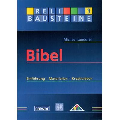Bibel, Taschenbuch von Michael Landgraf, Calwer, 978-3-7668-4269-5