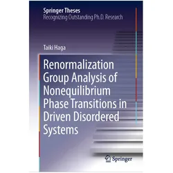 Renormalization Group Analysis of Nonequilibrium Phase Transitions in Driven Disordered Systems, Fachbücher von Taiki Haga