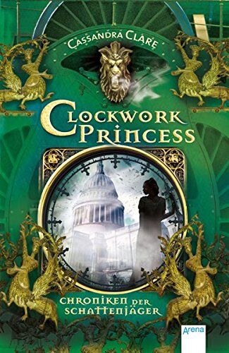 Cassandra Clare - Chroniken der Schattenjäger (3). Clockwork Princess - Preis vom 10.10.2026 11:48:34 h