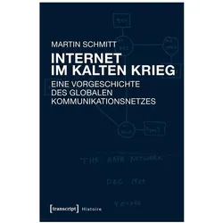 Internet im Kalten Krieg, Fachbücher von Martin Schmitt