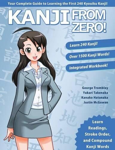 Trombley, Mr George - Kanji From Zero! 1: Proven Techniques to Learn Kanji with Integrated Workbook (Second Edition) - Preis vom 12.10.2026 11:37:12 h