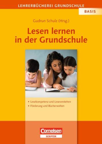 Abraham, Prof. Dr. Ulf - Lehrerbücherei Grundschule - Basis: Lesen lernen in der Grundschule: Lesekompetenz und Leseverstehen - Förderung und Bücherwelten - Preis vom 10.10.2026 11:48:34 h