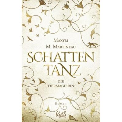 Die Tiermagierin – Schattentanz, Taschenbuch von Maxym M. Martineau, Rowohlt Taschenbuch