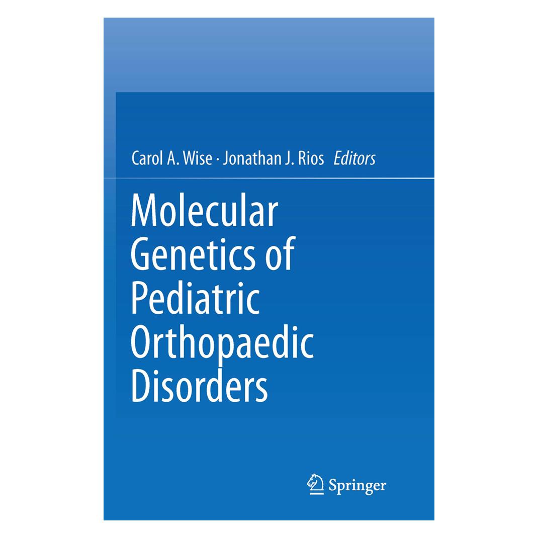 Springer Molecular Genetics of Pediatric Orthopaedic Disorders (Englisch, Softcover, Carol A. Wise, Jonathan J. Rios) (55855109)