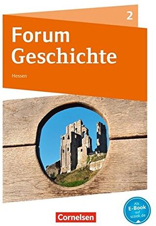 Dagmar Bäuml-Stosiek - Forum Geschichte - Neue Ausgabe - Gymnasium Hessen / Band 2 - Vom Mittelalter bis zum Absolutismus: Schülerbuch - Preis vom 09.10.2026 07:28:09 h