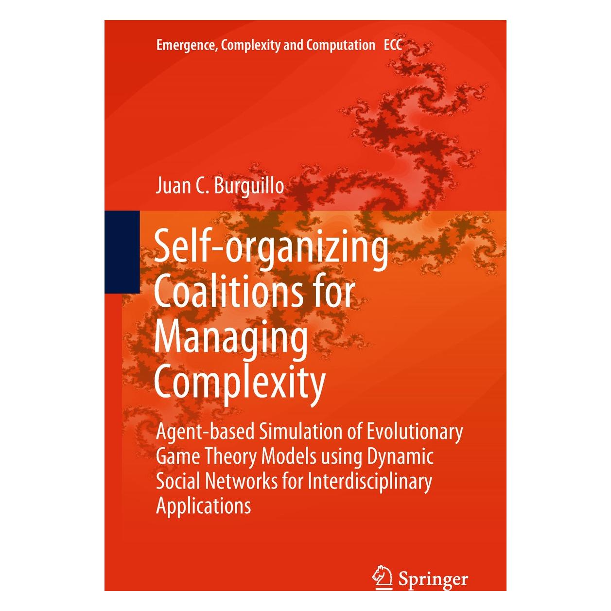 Springer Burguillo:Self-organizing Coalitions fo (Englisch, Hardcover, Juan C. Burguillo) (9783319698960)