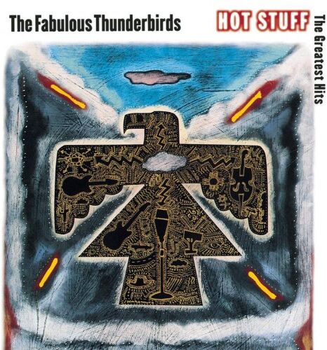 Fabulous Thunderbirds - Hot Stuff [Greatest Hits] - Preis vom 07.10.2026 11:45:10 h