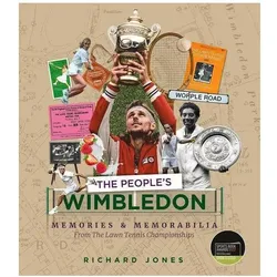 The People/'s Wimbledon: Memories and Memorabilia from the Lawn Tennis Championships, Sachbücher von Richard Jones