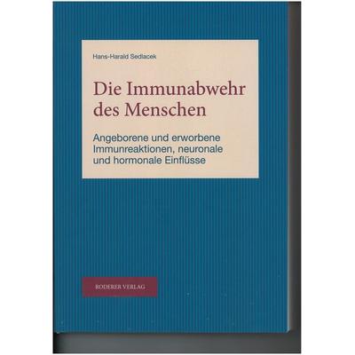 Die Immunabwehr des Menschen, Taschenbuch von Hans-Harald Sedlacek, Roderer Verlag, 978-3-689-10073-5