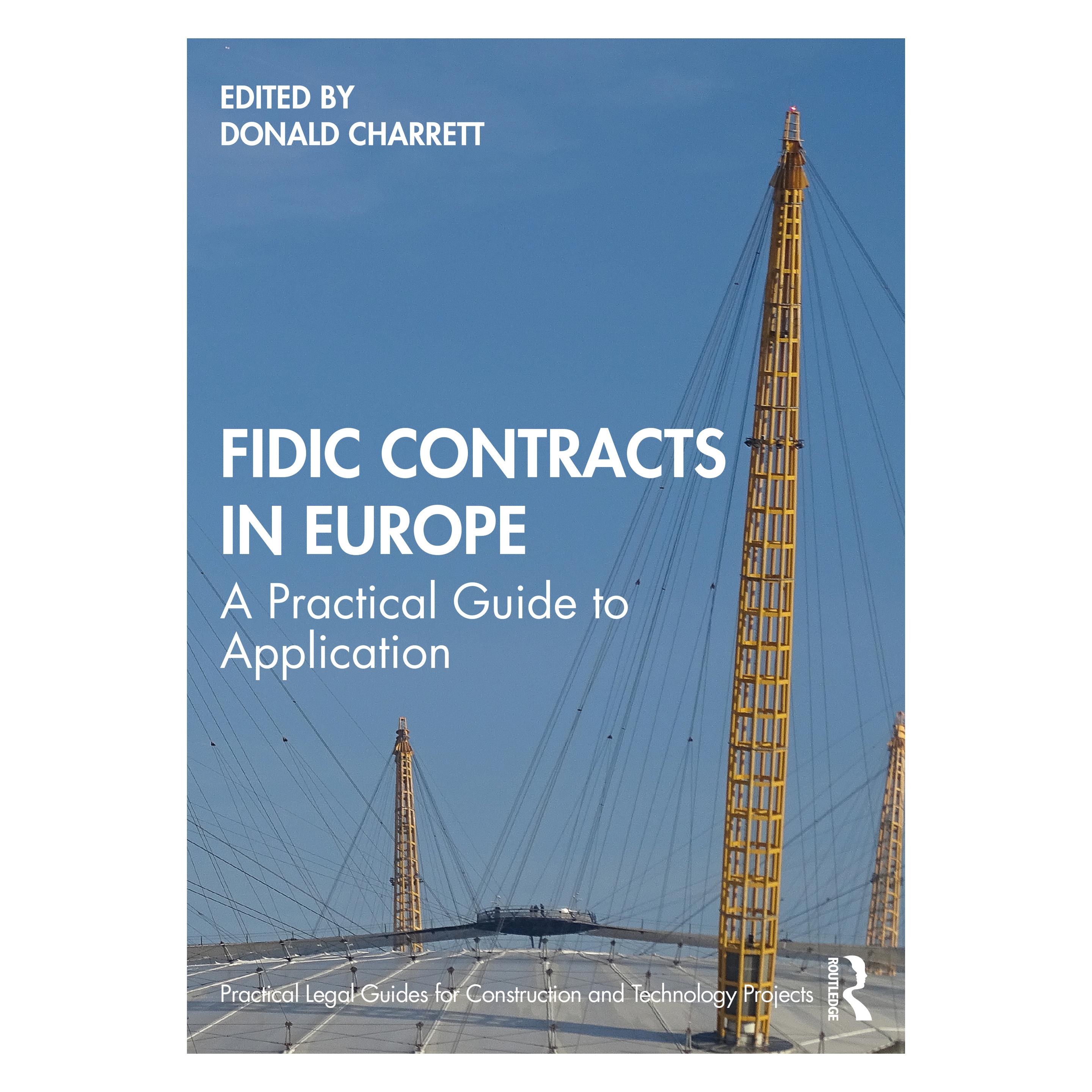 Taylor & Francis FIDIC Contracts in Europe (Englisch, Softcover, Donald Charrett) (44731557)