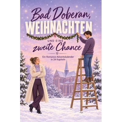 Bad Doberan, Weihnachten und eine zweite Chance