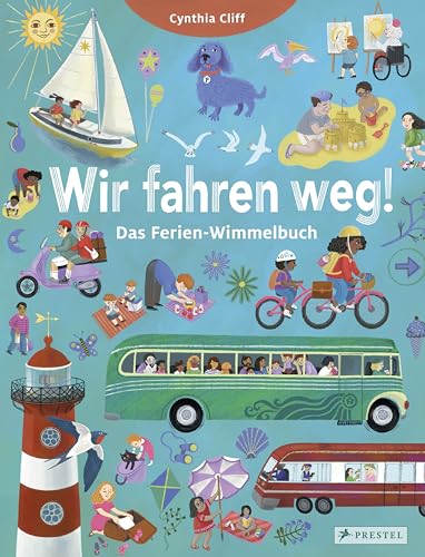 Cynthia Cliff - Wir fahren weg! Das Ferien-Wimmelbuch - Preis vom 13.10.2026 19:28:25 h