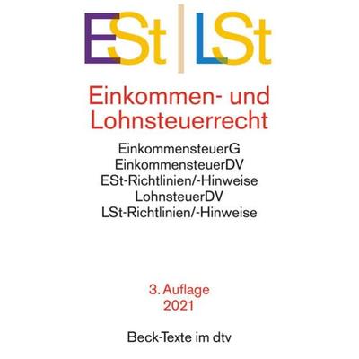Einkommen- / Lohnsteuerrecht, Taschenbuch von , Beck Juristischer Verlag, 978-3-406-76262-8