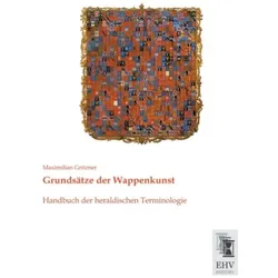 Grundsätze der Wappenkunst, Fachbücher von Maximilian Gritzner