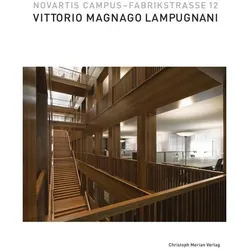 Novartis Campus - Fabrikstrasse 12, Fachbücher von Vittorio Magnago Lampugnani