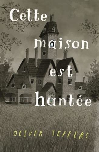 Oliver Jeffers - Cette maison est hantée - Preis vom 02.10.2026 23:42:20 h