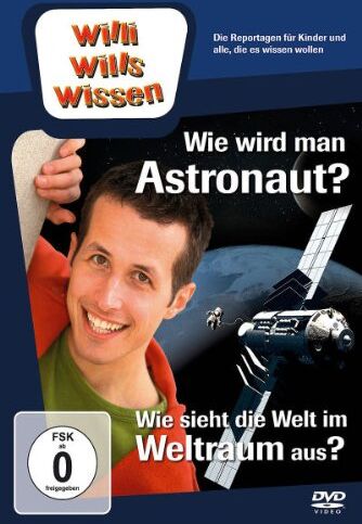 Willi Weitzel - Willi will's wissen: Wie wird man Astronaut/Wie sieht der Weltraum aus - Preis vom 11.10.2026 23:13:37 h