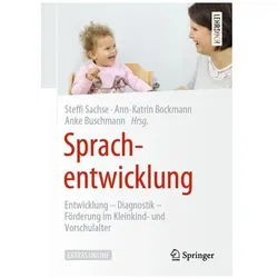Sprachentwicklung, Fachbücher von Tamara Lautenschläger, Anke Buschmann, Steffi Sachse, Ann-Katrin Bockmann