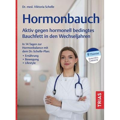 Hormonbauch, Taschenbuch von Viktoria Schelle, TRIAS, 978-3-432-12152-9