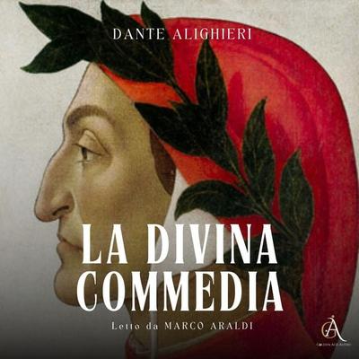La Divina Commedia - Audiolibro - Dante Alighieri, Audio, 4069828369818