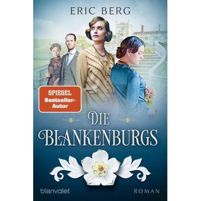 Die Blankenburgs, Taschenbuch von Eric Berg, Blanvalet, 978-3-7341-1182-2