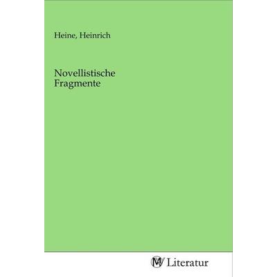 Novellistische Fragmente, Taschenbuch von , MV-Literatur, 978-3-96874-163-5