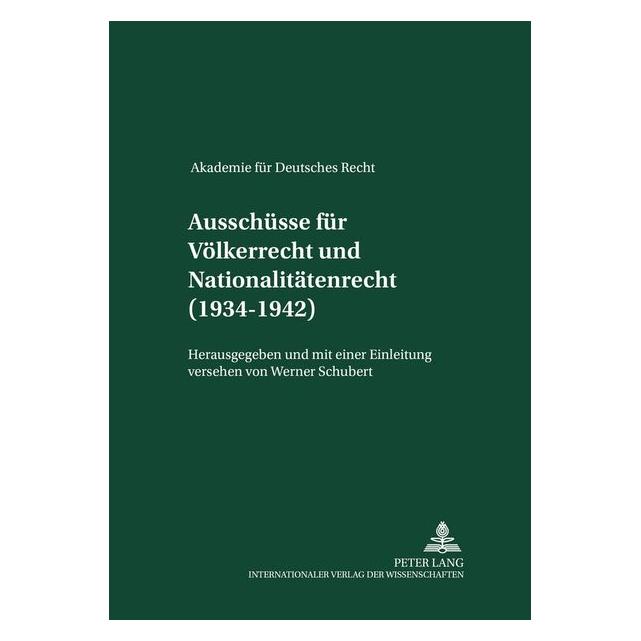 Peter Lang Schubert:Ausschüsse für Völkerrecht und (Deutsch, Hardcover, Werner Schubert) (67834121)