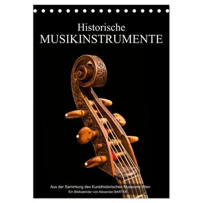 Historische Musikinstrumente (Tischkalender 2027 DIN A5 hoch), CALVENDO Monatskalender