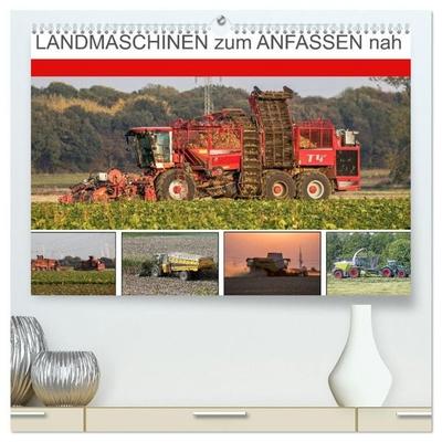 Landmaschinen zum Anfassen nah (hochwertiger Premium Wandkalender 2027 DIN A2 quer), Kunstdruck in Hochglanz